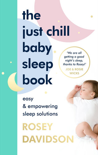 The Just Chill Baby Sleep Book: Easy and Empowering Sleep Solutions (PDF/EPUB Version)
