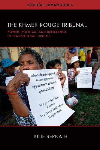 The Khmer Rouge Tribunal: Powers, Politics, and Resistance in Transitional Justice (PDF/EPUB Version)

