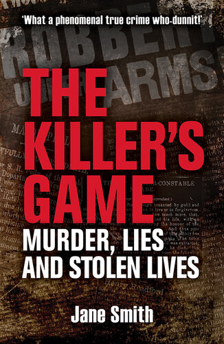 The Killer's Game: Murder, Lies and Stolen Lives (PDF/EPUB Version)