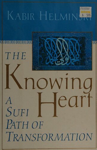 The Knowing Heart: A Sufi Path of Transformation (PDF/EPUB Version)
