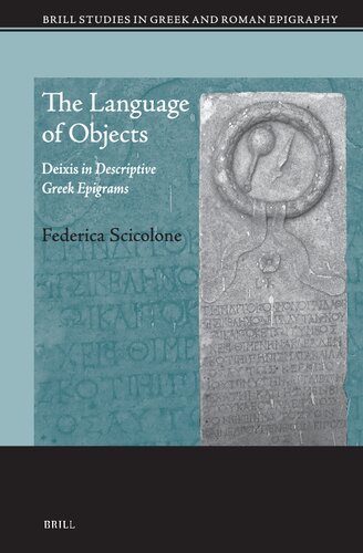 The Language of Objects: Deixis in Descriptive Greek Epigrams (PDF/EPUB Version)
