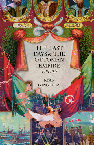 The Last Days of the Ottoman Empire (PDF/EPUB Version)
