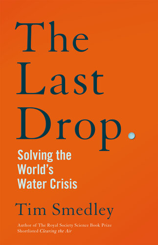 The Last Drop: Solving the World's Water Crisis (PDF/EPUB Version)
