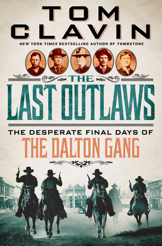 The Last Outlaws - The Desperate Final Days of the Dalton Gang (PDF/EPUB Version)
