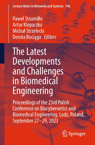 The Latest Developments and Challenges in Biomedical Engineering:Proceedings of the 23rd Polish Conference on Biocybernetics and Biomedical Engineering, Lodz, Poland, September 27–29, 2023 (PDF/EPUB Version)