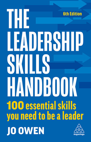 The Leadership Skills Handbook: 100 Essential Skills You Need to Be A Leader (PDF/EPUB Version)