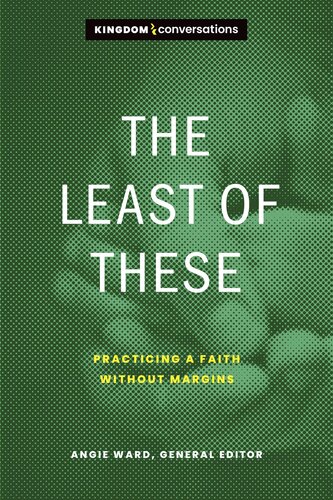 The Least of These: Practicing a Faith without Margins (PDF/EPUB Version)

