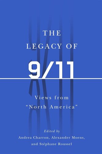 The Legacy of 9/11: Views from North America (PDF/EPUB Version)
