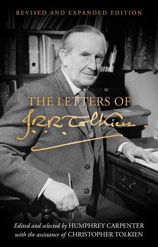 The Letters of J.R.R. Tolkien: Revised and Expanded Edition (PDF/EPUB Version)
