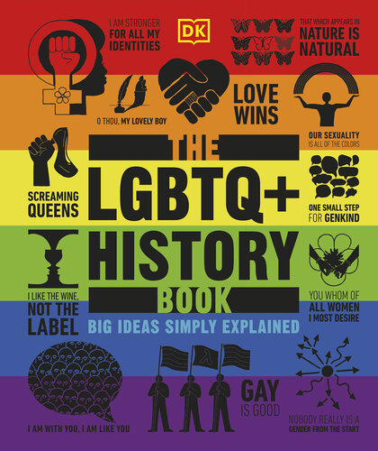 The LGBTQ+ History Book: Big Ideas Simply Explained (PDF/EPUB Version)
