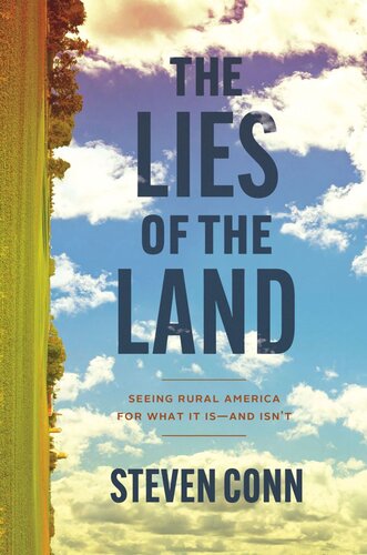 The Lies of the Land: Seeing Rural America for What It Is—and Isn’t (PDF/EPUB Version)
