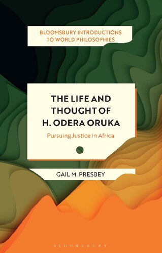 The Life and Thought of H. Odera Oruka: Pursuing Justice in Africa (PDF/EPUB Version)
