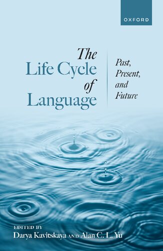 The Life Cycle of Language: Past, Present, and Future (PDF/EPUB Version)