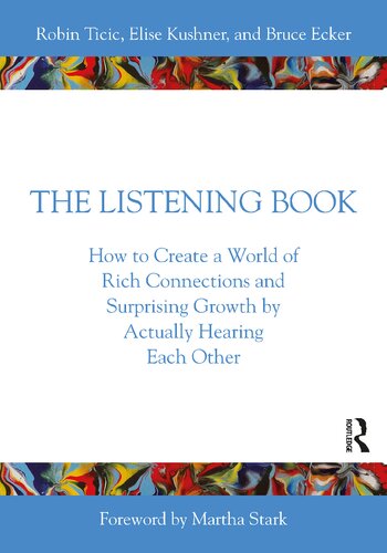 The Listening Book: How to Create a World of Rich Connections and Surprising Growth by Actually Hearing Each Other (PDF/EPUB Version)
