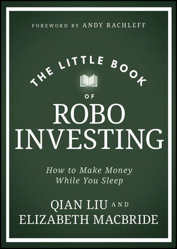 The Little Book of Robo Investing : How to Make Money While You Sleep (PDF/EPUB Version)