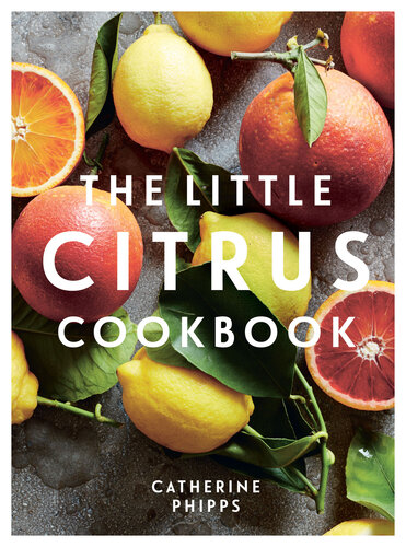 The Little Citrus Cookbook (PDF/EPUB Version)
