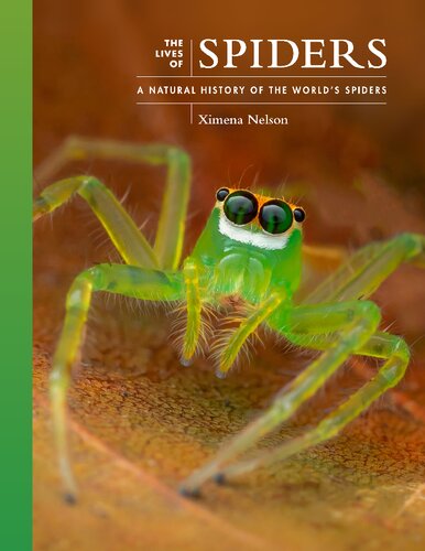 The Lives of Spiders: A Natural History of the World's Spiders (The Lives of the Natural World, 11) (PDF/EPUB Version)