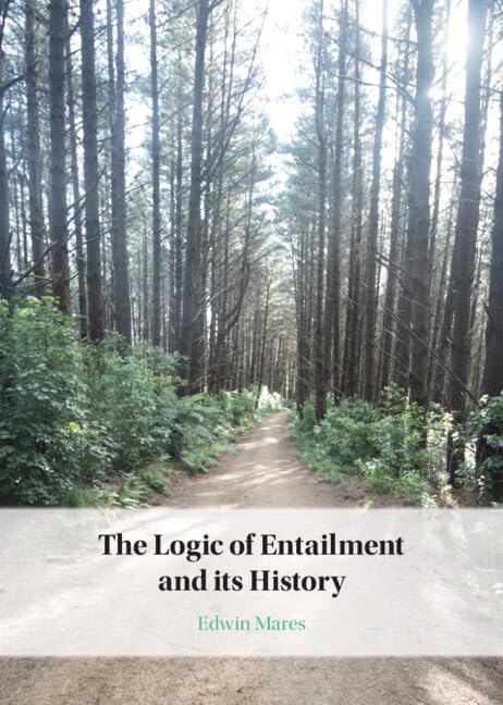 The Logic of Entailment and its History (PDF/EPUB Version)