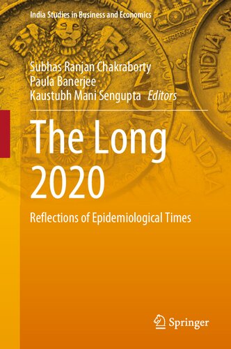 The Long 2020: Reflections of Epidemiological Times (India Studies in Business and Economics) (PDF/EPUB Version)