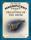 The Magnificent Book of Creatures of the Abyss (PDF/EPUB Version)
