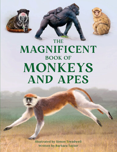 The Magnificent Book of Monkeys and Apes (PDF/EPUB Version)
