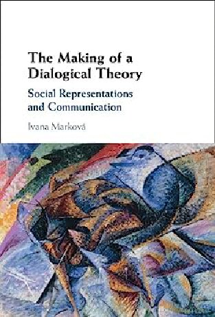 The Making of a Dialogical Theory: Social Representations and Communication (PDF/EPUB Version)
