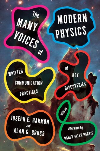 The Many Voices of Modern Physics: Written Communication Practices of Key Discoveries (PDF/EPUB Version)
