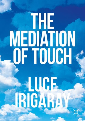 The Mediation of Touch (PDF/EPUB Version)