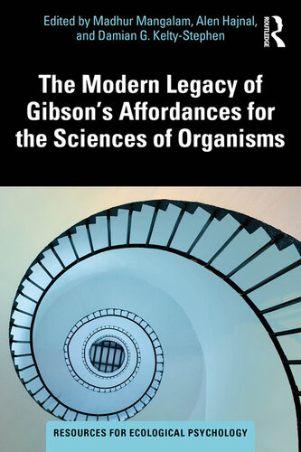 The Modern Legacy of Gibson's Affordances for the Sciences of Organisms (PDF/EPUB Version)