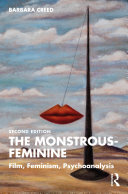 The Monstrous-Feminine: Film, Feminism, Psychoanalysis (PDF/EPUB Version)
