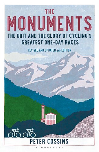 The Monuments: The Grit and the Glory of Cycling's Greatest One-Day Races (PDF/EPUB Version)
