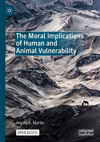 The Moral Implications of Human and Animal Vulnerability (PDF/EPUB Version)
