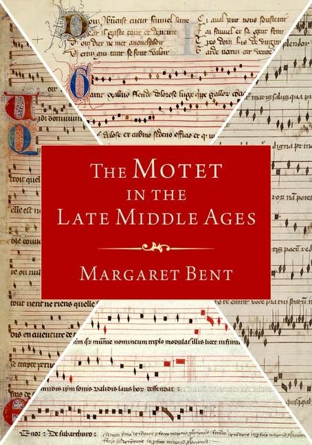 The Motet in the Late Middle Ages (PDF/EPUB Version)
