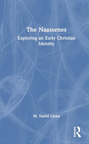 The Naassenes (PDF/EPUB Version)
