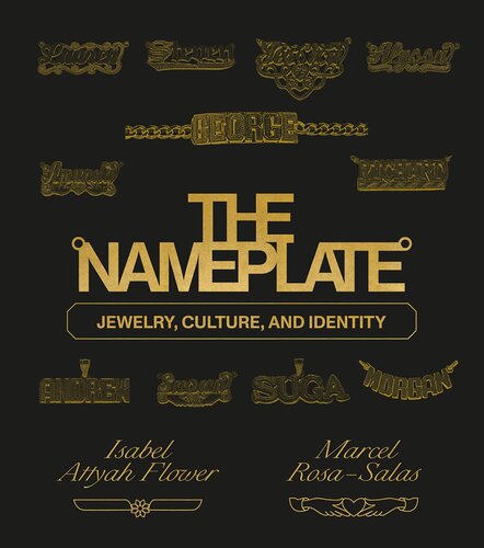 The Nameplate: Jewelry, Culture, and Identity (PDF/EPUB Version)
