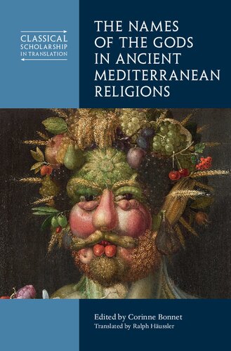 The Names of the Gods in Ancient Mediterranean Religions (Classical Scholarship in Translation) (PDF/EPUB Version)
