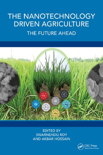 The Nanotechnology Driven Agriculture: The Future Ahead (PDF/EPUB Version)