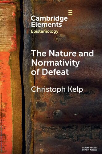 The Nature and Normativity of Defeat (PDF/EPUB Version)
