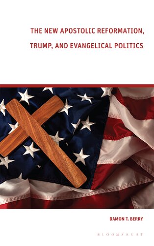 The New Apostolic Reformation, Trump, and Evangelical Politics: The Prophecy Voter (PDF/EPUB Version)
