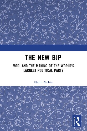 The New BJP: Modi and the Making of the World's Largest Political Party (PDF/EPUB Version)