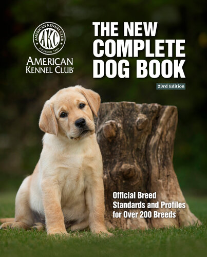 The New Complete Dog Book, 23rd Edition: Official Breed Standards and Profiles for Over 200 Breeds (CompanionHouse Books) American Kennel Club's Bible of Dogs: 992 Pages, 7 Variety Groups, 800 Photos (PDF/EPUB Version)
