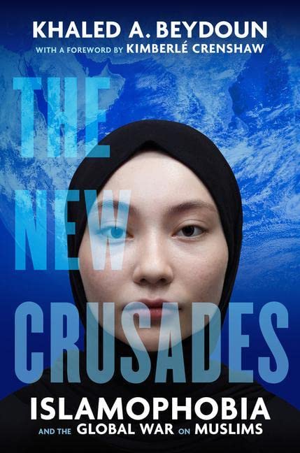 The New Crusades: Islamophobia and the Global War on Muslims (PDF/EPUB Version)
