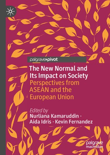 The New Normal and Its Impact on Society: Perspectives from ASEAN and the European Union (PDF/EPUB Version)
