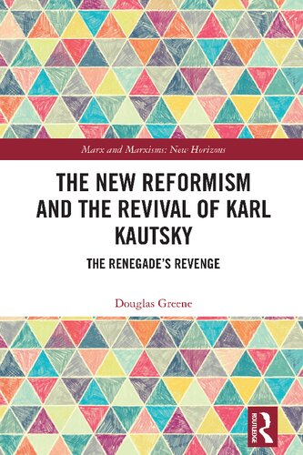 The New Reformism and the Revival of Karl Kautsky (PDF/EPUB Version)