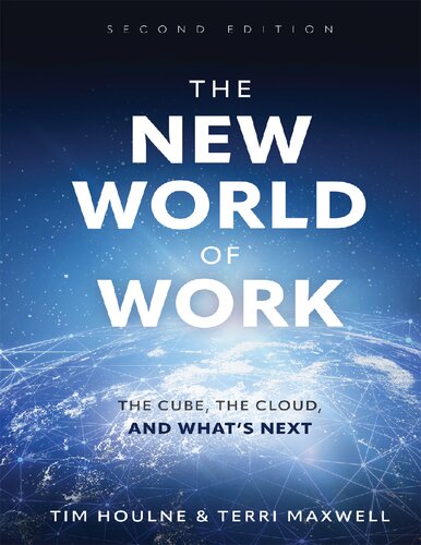 The New World of Work : The Cube, The Cloud and What's Next (PDF/EPUB Version)
