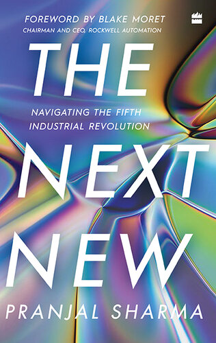 The Next New: Navigating the Fifth Industrial Revolution (PDF/EPUB Version)
