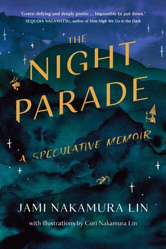 The Night Parade: A Speculative Memoir (PDF/EPUB Version)
