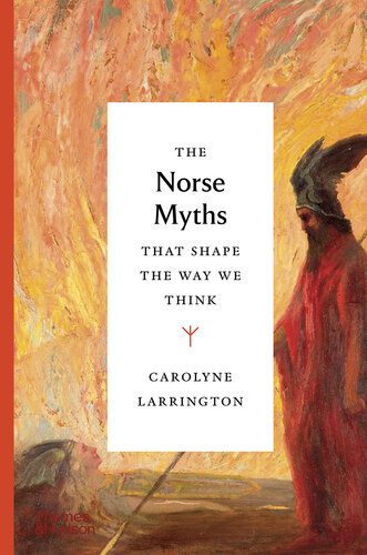 The Norse Myths That Shape the Way We Think (PDF/EPUB Version)
