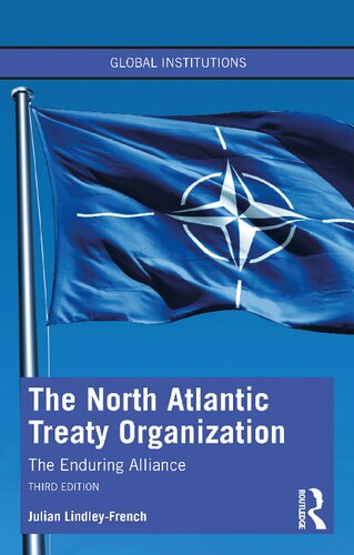 The North Atlantic Treaty Organization: The Enduring Alliance (PDF/EPUB Version)
