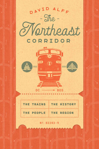 The Northeast Corridor (PDF/EPUB Version)